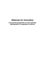 Alliances for innovation : a structural perspective on new business development in cooperative ventures