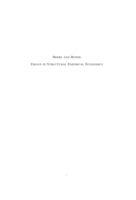 Beers and Bonds : Essays in Structural Empirical Economics