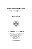 Knowledge networking : structure and performance in networks of practice