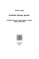 Marknad, företag, ägande : familjen Bonniers ägarstyrning i Dagens Nyheter 1953-1988