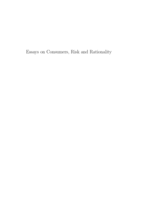 Essays on consumers, risk and rationality