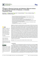Changes in Physical Activity and Sedentary Behavior before and during the COVID-19 Pandemic: A Swedish Population Study