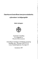 Datorbaserat kontrollrum inom processindustrin : erfarenheter i ett tidsperspektiv