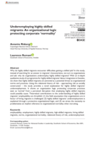 Underemploying highly skilled migrants: An organizational logic protecting corporate 'normality'