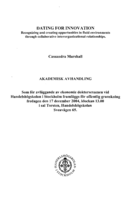 Dating for innovation : recognizing and creating opportunities in fluid environments through collaborative interorganizational relationships