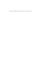 Migration, wage inequality, and the urban hierarchy : empirical studies in international and domestic population movements, wage dispersion and income: Sweden, 1993-2003