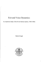 Exit and voice dynamics : an empirical study of the Soviet labour market, 1940-1960s