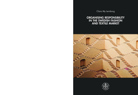 Organising responsibility in the Swedish fashion and textile market