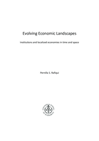 Evolving economic landscapes : institutions and localized economies in time and space