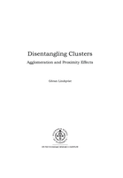 Disentangling clusters : agglomeration and proximity effects