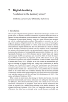 Digital dentistry: A solution to the dentistry crisis?