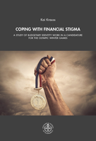 Coping with Financial Stigma : a study of budgetary identity work in a candidature for the Olympic Winter Games