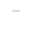 Credit, labor and the great recession
