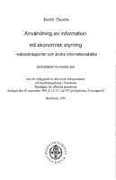 Användning av information vid ekonomisk styrning : månadsrapporter och andra informationskällor