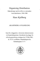 Organising distribution : Hakonbolaget and the efforts to rationalise food distribution, 1940-1960