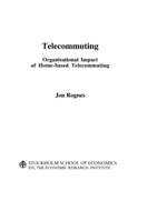 Telecommuting : organisational impact of home-based telecommuting