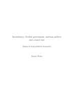 Incumbency, divided government, partisan politics and council size : Essays in local political economics