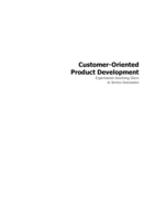 Customer-oriented product development : experiments involving users in service innovation