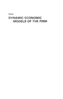 Some dynamic economic models of the firm : a microeconomic analysis with emphasis on firms that maximize other goals than profit alone