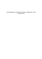 Lexicographic and Social Choice, Takeovers, and Fixed Points