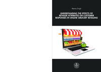 Understanding the effects of retailer attributes on customer responses in online grocery retailing