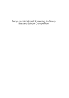 Essays on job market screening, in-group bias and school competition