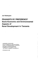 Peasants by preference? : socio-economic and environmental aspects of rural development in Tanzania