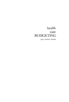 Health care budgeting : goals, structure, attitudes