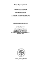 An evaluation of the method of random action sampling