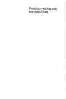 Produktutveckling och marknadsföring : en undersökning av produktutvecklingsprocesser i svenska företag
