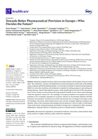 Towards Better Pharmaceutical Provision in Europe—Who Decides the Future?