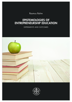 Epistemologies of Entrepreneurship Education: Experiments and Outcomes