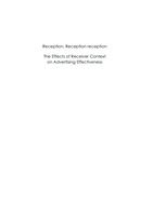 Reception, Reception, Reception : the Effects of Receiver Context on Advertising Effectiveness