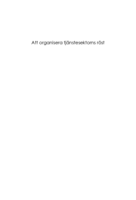 Att organisera tjänstesektorns röst : en teori om hur organisationer formar aktörer