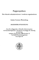 Papperspolisen : den ökande administrationen i moderna organisationer