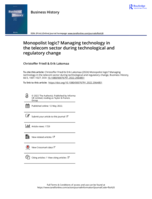Monopolist logic? Managing technology in the telecom sector during technological and regulatory change