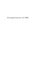 Företagsdemokratin och MBL : en empirisk och organisationsteoretisk utvärdering av en arbetsrättsreform