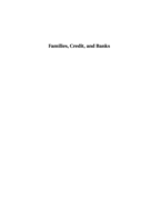 Families, credit and banks
