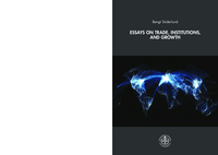 Essays on Trade, Institutions, and Growth