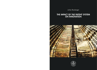 The Impact of the Patent System on Innovation