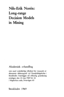 Long-range decision models in mining