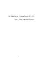 The Scandinavian Currency Union 1873-1924 : studies in monetary integration and disintegration