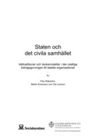 Staten och det civila samhället: idétraditioner och tankemodeller i den statliga bidragsgivningen till ideella organisationer