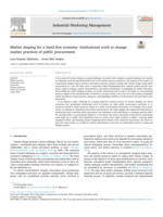 Market shaping for a fossil-free economy: Institutional work to change market practices of public procurement