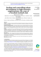 Scaling and controlling talent development in high-intensity organizations: The case of a Swedish football club