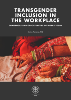 Transgender inclusion in the workplace: Challenges and Opportunities of Hijras Today