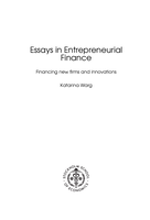 Essays in Entrepreneurial Finance: Financing new firms and innovations