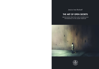 The Art of Open Secrets: obfuscating practices and conspicuous withdrawal in the luxury freeport