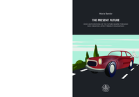 The Present Future: How anticipations of the future shaped through path creation affect present innovation