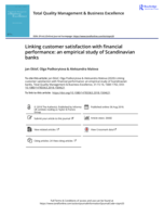 Linking customer satisfaction with financial performance: An empirical study of Scandinavian banks